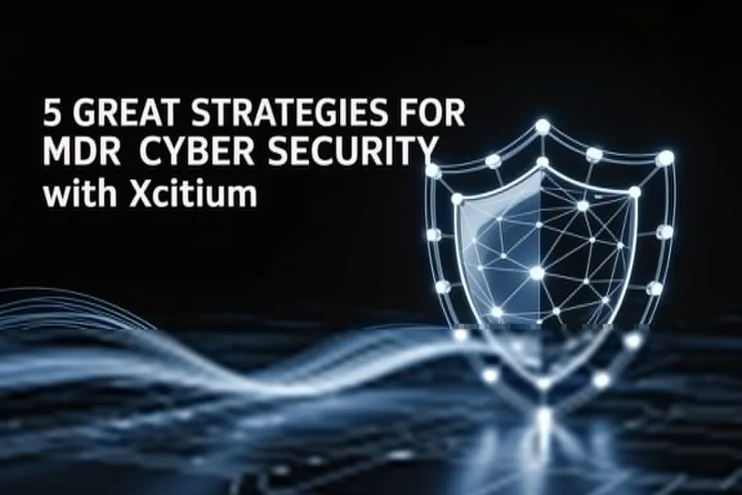 MDR Cyber Security with Xcitium